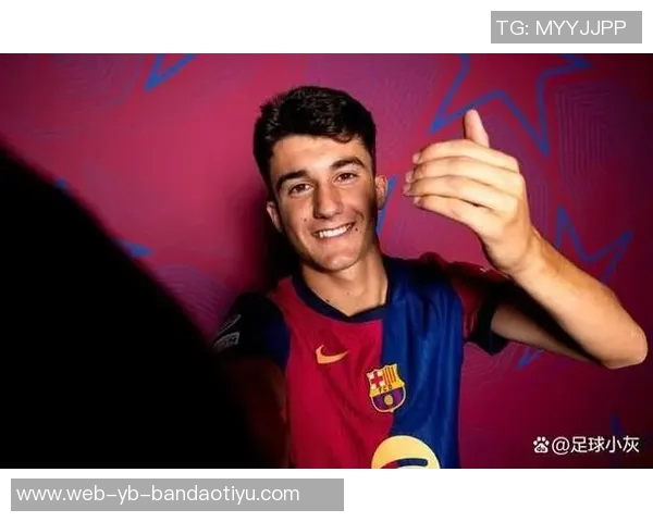 埃里克加西亚与巴萨续约谈判顺利新合同将延续至2029年 埃里克加西亚与巴萨续约谈判顺利新合同将延续至2029年