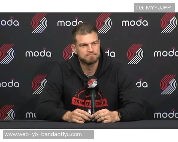 斯普利特谈阿德巴约的威胁中锋需精准站位应对挑战